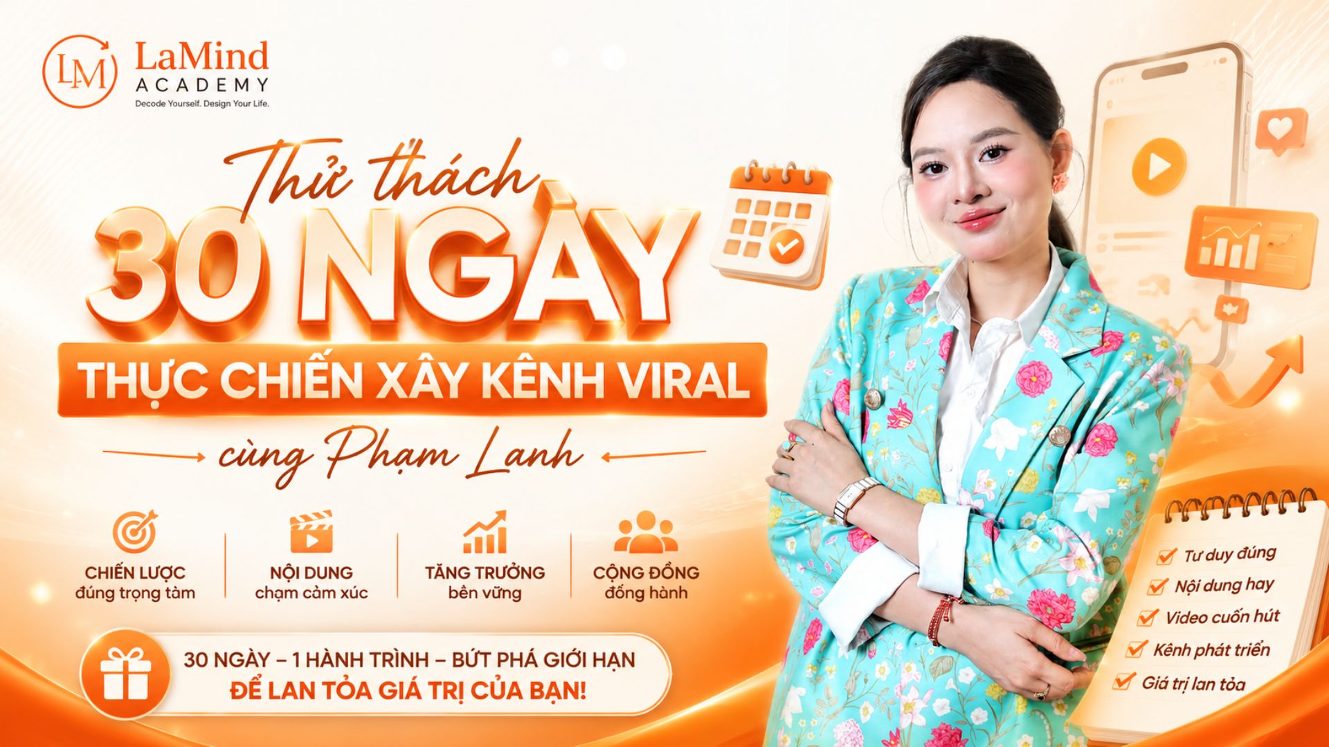 Thử Thách 30 Ngày Thực Chiến Xây Kênh Viral cùng Phạm Lanh — LaMind Academy